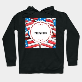 Vote with us Hoodie